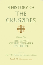 front cover of A History of the Crusades, Volume VI