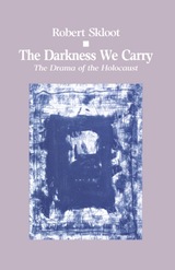 front cover of Darkness We Carry