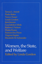front cover of Women, the State, and Welfare