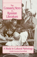 front cover of The Cossack Hero in Russian Literature