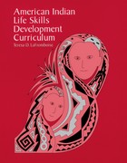 front cover of American Indian Life Skills Development Curriculum