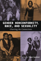 front cover of Gender Nonconformity, Race, and Sexuality