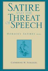 front cover of Satire and the Threat of Speech