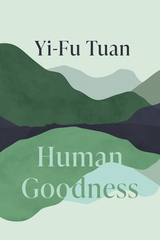 front cover of Human Goodness