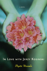 front cover of In Love with Jerzy Kosinski