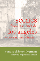 front cover of Scenes from la Cuenca de Los Angeles y otros Natural Disasters