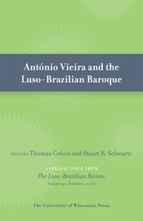 front cover of Antonio Vieira and the Luso-Brazilian Baroque