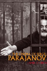 front cover of The Cinema of Sergei Parajanov