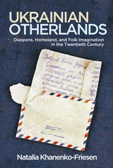 front cover of Ukrainian Otherlands