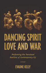 front cover of Dancing Spirit, Love, and War