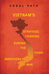 front cover of Vietnam's Strategic Thinking during the Third Indochina War