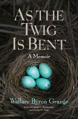 front cover of As the Twig Is Bent