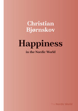 front cover of Happiness in the Nordic World