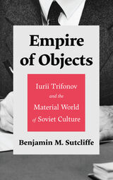 front cover of Empire of Objects