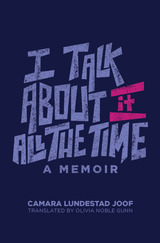 front cover of I Talk about It All the Time