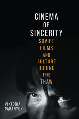 front cover of Cinema of Sincerity