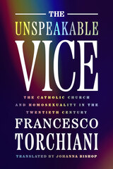 front cover of The Unspeakable Vice
