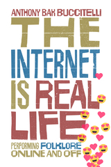 front cover of The Internet Is Real Life