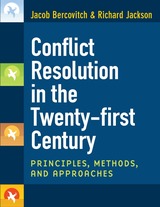 front cover of Conflict Resolution in the Twenty-first Century