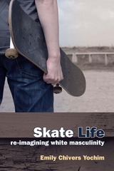 front cover of Skate Life