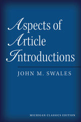 Aspects of Article Introductions, Michigan Classics Ed.