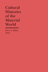 front cover of Cultural Histories of the Material World