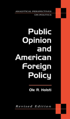 Public Opinion and American Foreign Policy, Revised Edition