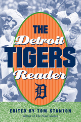 front cover of The Detroit Tigers Reader