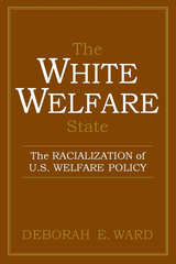 front cover of The White Welfare State