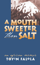 front cover of A Mouth Sweeter Than Salt