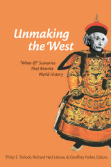 front cover of Unmaking the West