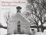 front cover of Michigan One-Room Schoolhouses