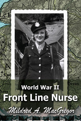 front cover of World War II Front Line Nurse