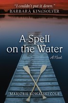 front cover of A Spell on the Water