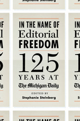 front cover of In the Name of Editorial Freedom