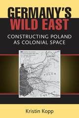 front cover of Germany's Wild East