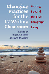 front cover of Changing Practices for the L2 Writing Classroom