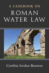 front cover of A Casebook on Roman Water Law