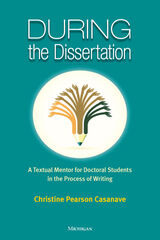 front cover of During the Dissertation