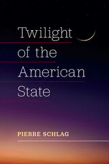 Twilight of the American State