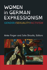front cover of Women in German Expressionism