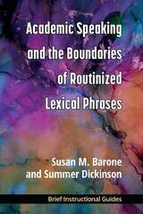 front cover of Academic Speaking and the Boundaries of Routinized Lexical Phrases