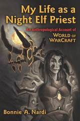 front cover of My Life as a Night Elf Priest