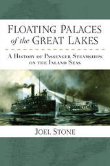 front cover of Floating Palaces of the Great Lakes