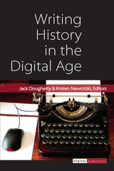 front cover of Writing History in the Digital Age