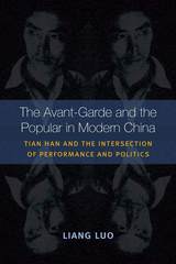 front cover of The Avant-Garde and the Popular in Modern China