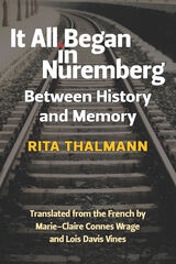 front cover of It All Began in Nuremberg