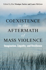 Coexistence in the Aftermath of Mass Violence