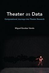 front cover of Theater as Data
