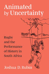 front cover of Animated by Uncertainty